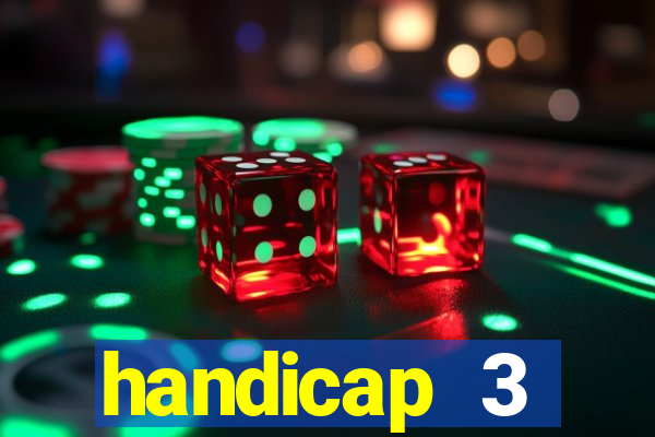 handicap 3 resultado final